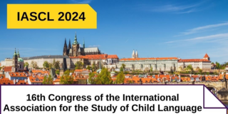 Ansicht der Stadt Prag. Darüber der Schriftzug "IASCL 2024", darunter "16th Congress International Association for the Study of Child Language".