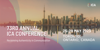 Banner der 73. Jahrestagung der International Communication Association (ICA) vom 25. bis 29. Mai in Toronto, Canada, zum Thema Reclaiming Authenticity in Communication mit der Skyline von Toronto im Hintergrund.